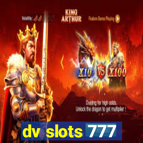 dv slots 777